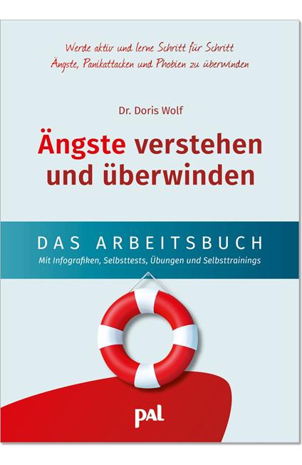 Ängste verstehen und überwinden – das Arbeitsbuch