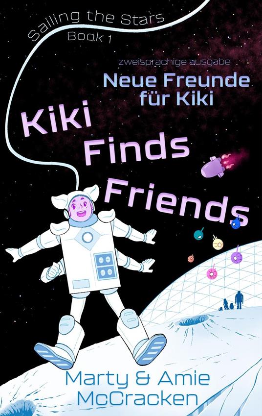 Neue Freunde für Kiki - Amie McCracken,Marty McCracken - ebook