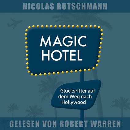 Magic Hotel