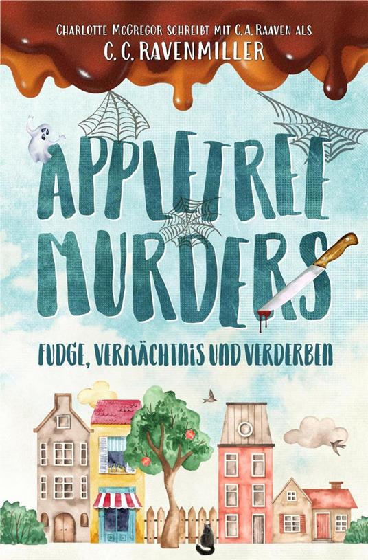 Appletree Murders – Fudge, Vermächtnis und Verderben