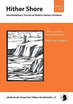 Hither Shore 21: Tolkien und seine Herausgeber: innen - cover