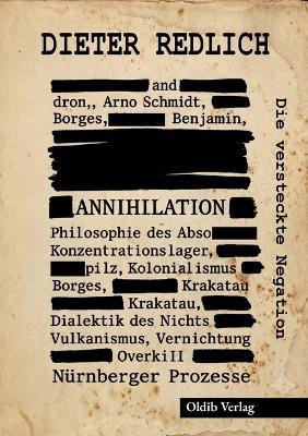Annihilation: Die versteckte Negation - Dieter Redlich - cover