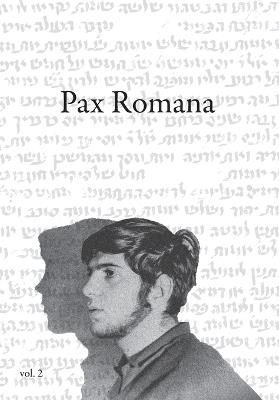 Pax Romana. In 2 Volumes.Vol.2. Princeton Slavic Series.: Studies in Russian Literature and Culture. In Honor of Roman Timenchik's 80th Birthday - cover