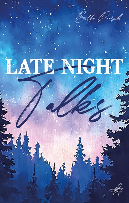 Late Night Talks - Bella Paasch,Adnew - ebook