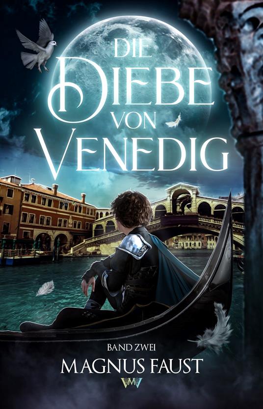 Die Diebe von Venedig 2 - Magnus Faust - ebook