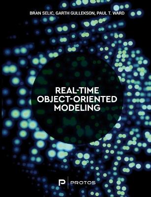 Real-Time Object-Oriented Modeling - Bran Selic,Garth Gullekson,Paul T Ward - cover