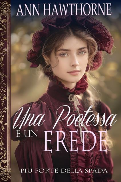 Una Poetessa e un Erede - Ann Hawthorne - ebook