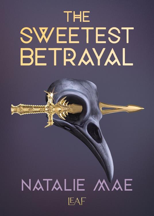 The Sweetest Betrayal