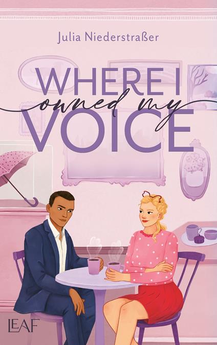 Where I Owned My Voice - Julia Niederstraßer - ebook