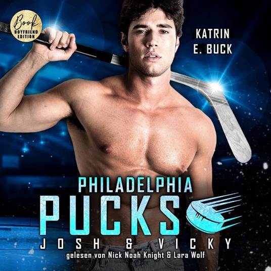 Philadelphia Pucks: Josh & Vicky - Philly Ice Hockey, Band 25 (ungekürzt)