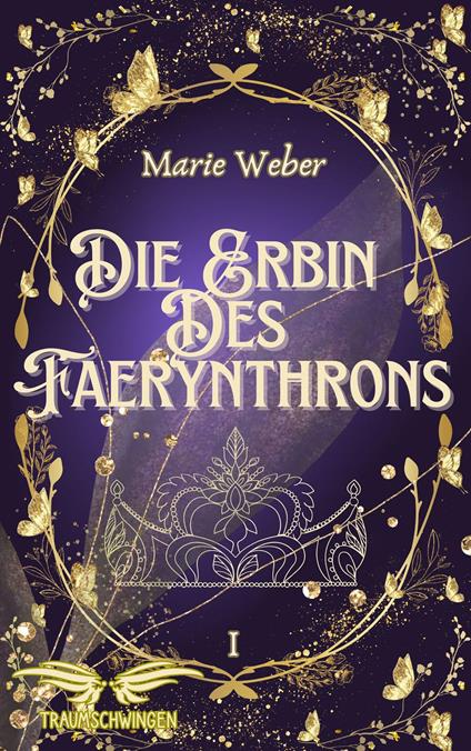 Die Erbin des Faerynthrons