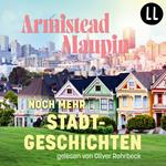 Noch mehr Stadtgeschichten - Stadtgeschichten, Teil 3 (ungekürzt)