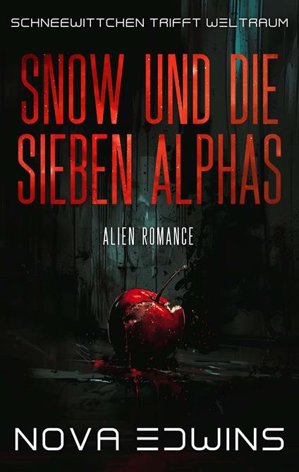 Snow und die sieben Alphas
