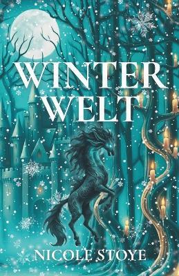 Winterwelt: Teil I - Nicole Stoye - cover