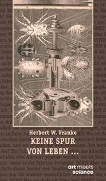 KEINE SPUR VON LEBEN …
