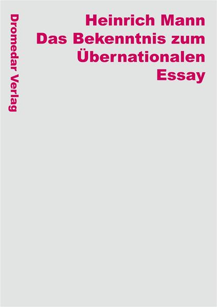 Das Bekenntnis zum Übernationalen