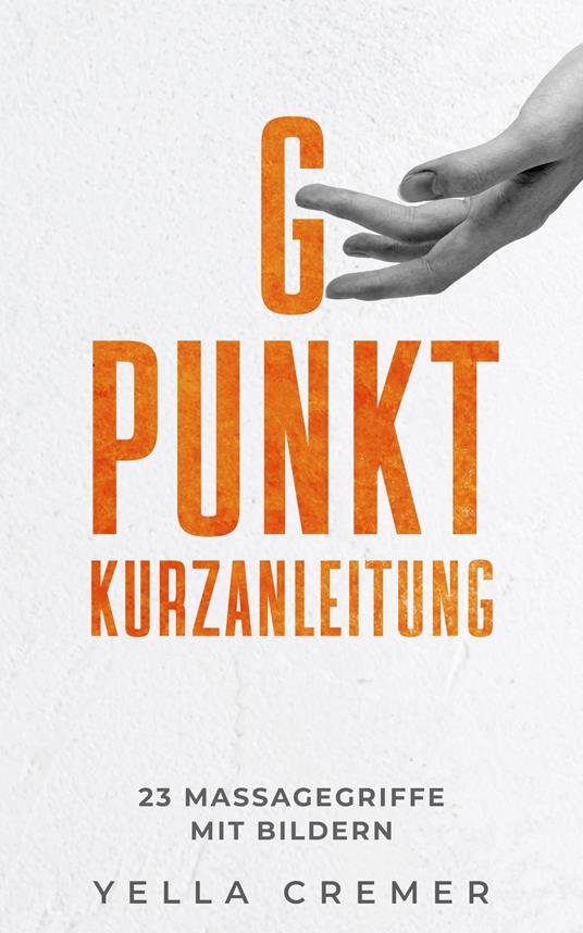 G-Punkt-Massage Kurzanleitung