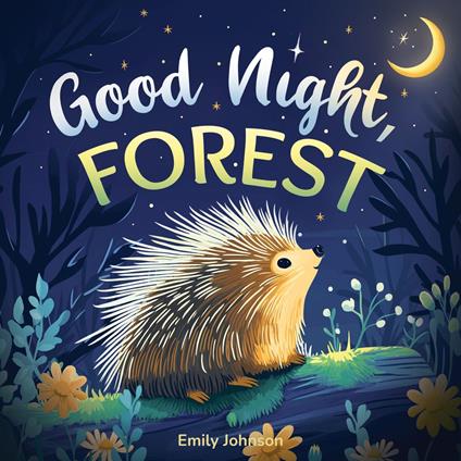 Good Night, Forest