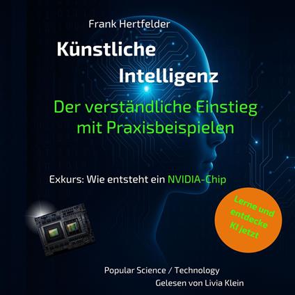 Künstliche Intelligenz: Der verständliche Einstieg mit Praxisbeispielen