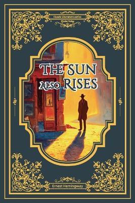 The Sun Also Rises/太阳照常升起 - Ernest Hemingway - cover