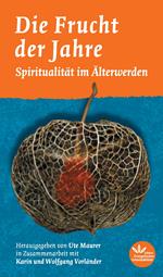 Die Frucht der Jahre