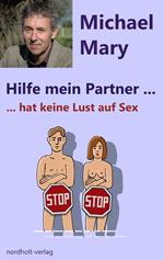 Hilfe mein Partner hat keine Lust auf Sex