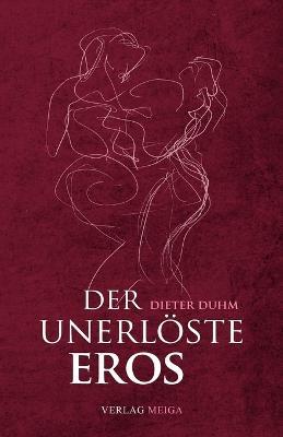 Der unerloeste Eros - Dieter Duhm - cover