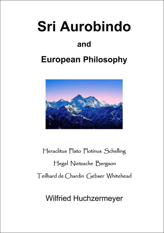 Sri Aurobindo and European Philosophy