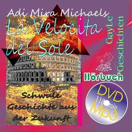 La Velocita del Sole -- Die Geschwindigkeit der Sonne