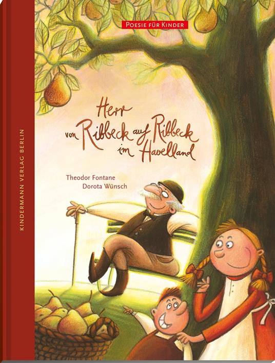 Herr von Ribbeck auf Ribbeck im Havelland - Theodor Fontane,Dorota Wünsch - ebook