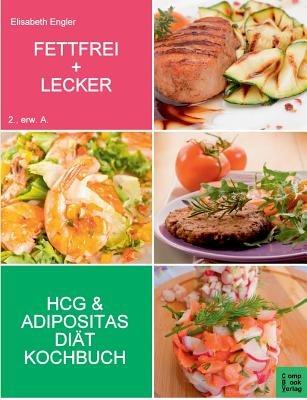 Fettfrei + Lecker - Elisabeth Engler - cover