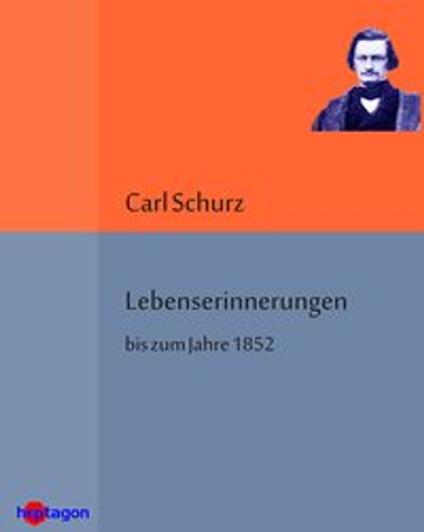 Lebenserinnerungen bis zum Jahre 1852