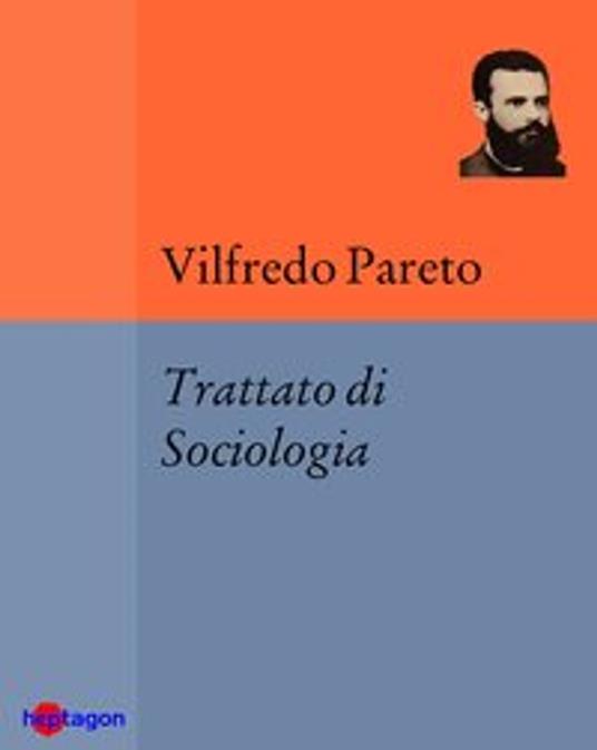 Trattato di Sociologia - Vilfredo Pareto - ebook