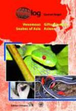 Venomous Snakes of Asia: Giftschlangen Asiens