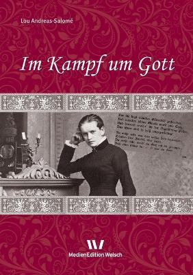 Im Kampf um Gott - Lou Andreas-Salomé - cover