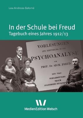 In der Schule bei Freud: Tagebuch eines Jahres 1912/13 - Lou Andreas-Salomé - cover