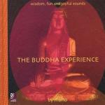 The Buddha experience. Wisdom, fun and joyful sounds. Con 4 CD Audio - Bieschin Scheder - copertina