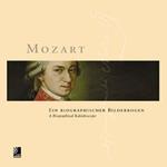 Mozart. Ein biografischer Bilderbogen-A biographical kaleidoscope. Con 4 CD Audio