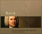 Bach. Ein biografischer Bilderbogen. Con 4 CD Audio - Detmar Huchting - copertina