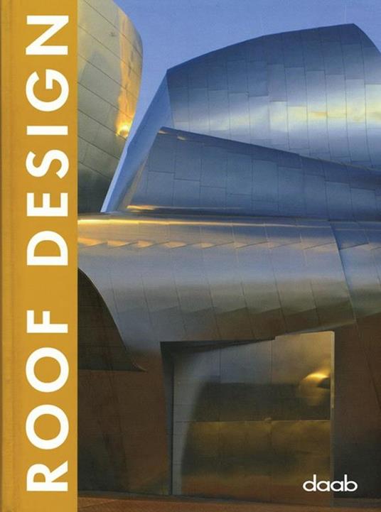 Roof design. Ediz. italiana, inglese, spagnola, francese e tedesca - Sergi Costa Duran - 5