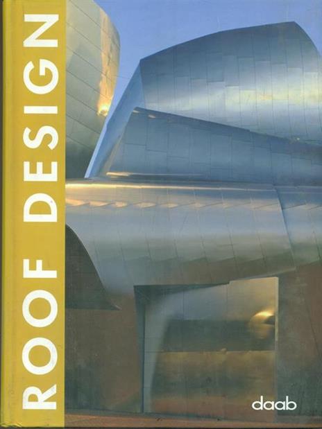 Roof design. Ediz. italiana, inglese, spagnola, francese e tedesca - Sergi Costa Duran - copertina