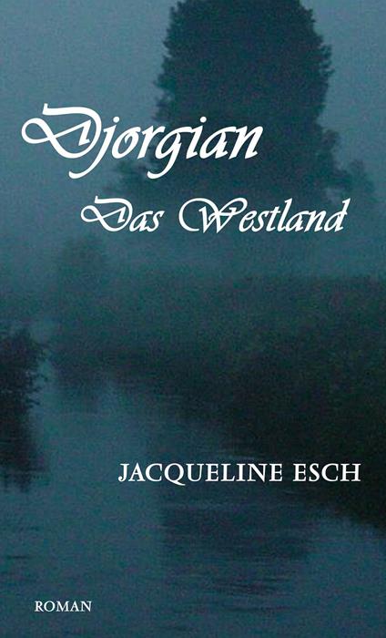 Djorgian - Jacqueline Esch - ebook