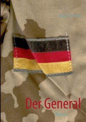 Der General: Roman - Robert B Thiele - cover