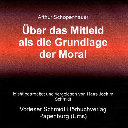 Über das Mitleid als Grundlage der Moral