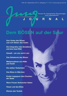 Jung Journal Heft 32: Auf der Spur des Boesen: Forum fur Analytische Psychologie und Lebenskultur - cover
