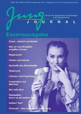 Jung Journal 38: Essensausgabe: Forum fur Analytische Psychologie und Lebenskultur - Anette Muller - cover
