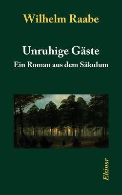 Unruhige G Ste - Wilhelm Raabe - cover