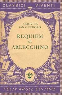 Requiem di Arlecchino - Lodovica San Guedoro - copertina