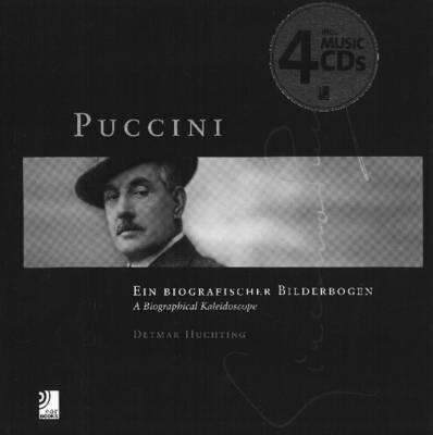 Puccini. A biographical kaleidoscope. Ediz. inglese e tedesca. Con 4 CD Audio - copertina