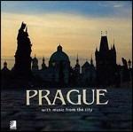 Prague. With Music from the City ( + Libro) - CD Audio